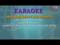 Download Lagu karaoke‼️kasih yang kejam‼️elvy sukaesih