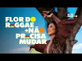Lagu Ivete Sangalo - Flor Do Reggae / Não Precisa Mudar | Ivete Clareou (Vídeo Oficial)