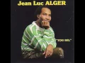 Jean-Luc Alger - Tou sel