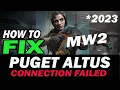 Puget altus mw2 Warzone failed altus error ps5 by borntoplaygames