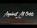 Phil Collins - Against All Odds