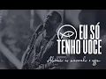 Download Lagu EU SÓ TENHO VOCÊ — AD6 MINEIRINHO // COLO DE DEUS