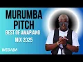 Download Lagu Murumba Pitch Best of Amapiano Mix 2025 | Dj Webaba