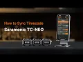 How to Sync Timecode with Saramonic TC-Neo 3 Easy Methods Bluetooth Wired Setup
