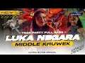 Download Lagu DJ LUKA NEGARA MIDDLE TASSO BASS HOREG | ULTIMA BLITAR OFFICIAL FT ZAINUL 99