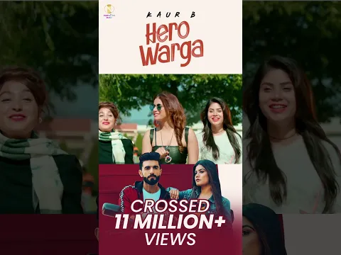 HERO WARGA ❤️🔥 | Kaur B ft. Raj Ranjodh | 11 MILLION VIEWS | Punjabi Song | Navrattan Music