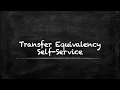 Transfer Equivalency Self-Service for Students