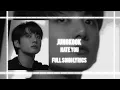 Download Lagu Hate you by Jungkook full song with lyrics #bts #jungkook #hateyou #lyrics