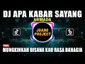 Download Lagu DJ APA KABAR SAYANG ARMADA || REMIX VIRAL TIKTOK FULL BASS 2022 MUNGKINKAH DISANA KAU RASA BAHAGIA