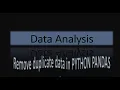 How to Remove duplicates from dataset in PYTHON PANDAS HINDI TUTORIAL