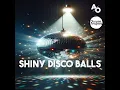 Shiny Disco Balls