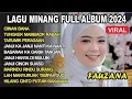 Download Lagu •FAUZANA- LAGU MINANG TERBARU FULL ALBUM TERPOPULER 2024 -Ciinan Bana -Janji Ka Janji Nanti Ka Nanti