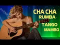 Lagu Cha Cha / Rumba / Tango / Mambo 2020 | Non Stop Latin Instrumental Music | Beautiful Spanish Guitar