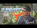 Download Lagu RAMLI - NJRIMET (MUSIC VIDEO) ORIGINAL_ CIPT. RAMLI_ARR. O'ING AR