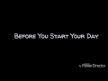 Download Lagu Before You Start Your Day (lyrics) -Twenty One Pilots