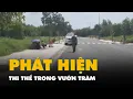 Download Lagu Phát hiện thi thể bị chia đôi trong vườn tràm, công an đang điều tra