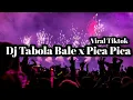 Download Lagu DJ TABOLA BALE X  AMBON PICA PICA VIRAL TIKTOK TERBARU 2025