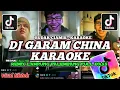 Download Lagu DJ GARAM CHINA KARAOKE - LIRIK || BUDAK CIAMIS KARAOKE || BELI BODREXIN KARAOKE FULL BASS KENCENG