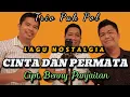 Download Lagu ❤️Trio Pak Pol - Cinta Dan Permata (Trio Ambisi) |Cipt Benny Panjaitan| Cover