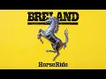Download Lagu BRELAND - Horseride