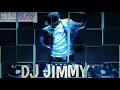 Download Lagu Dj Jimmy On the mix
