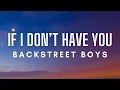 Download Lagu Backstreet Boys - If I Don't Have You (Lyrics)