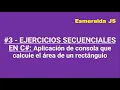 Ejercicio - 3 SECUENCIALES EN C Aplicacion de consola que calcule el area de un rectangulo