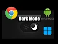 Dark Mode for Chrome: Android \u0026 Windows