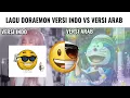 Download Lagu Lagu Doraemon versi Indo🇮🇩 VS versi Arab🇸🇦...