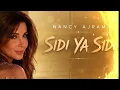 Nancy Ajram -  SIDI YA SIDI #arabic #music #remix 