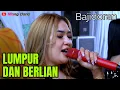 Lagu ⛔LUMPUR DAN BERLIAN //BAJIDORAN //TIKA MALAIKA  //MGE MUSIC LIVE NYALINDUNG CIMALAKA