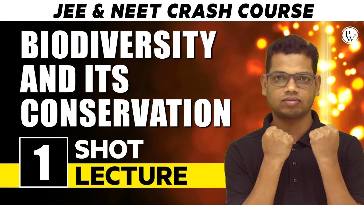 Biodiversity And Its Conservation - One Shot Lecture | CHAMPION - NEET CRASH COURSE 2022