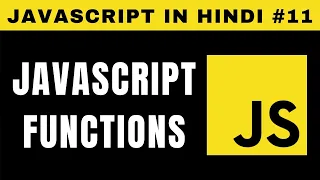 JavaScript Functions Explained - Tutorial