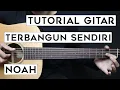 Download Lagu (TUTORIAL GITAR) TERBANGUN SENDIRI - NOAH | Lengkap Dan Mudah