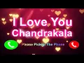Download Lagu I Love You Chandrakala Please Pickup The Phone,Chandrakala Name Ringtone,Chandrakala I Miss You,