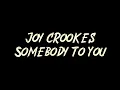 Joy Crookes - Somebody To You Instrumental