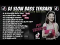 Download Lagu DJ SLOW BASS TERBARU 2025 🎵 POJI POJI SENTA X SIGMA BOY X OKSIHINA X PUSH TO START APT MASHUP 🇵🇭🎧