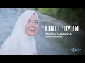 Download Lagu NAZWA MAULIDIA - 'AINUL 'UYUN ( OFFICIAL MUSIC VIDEO )