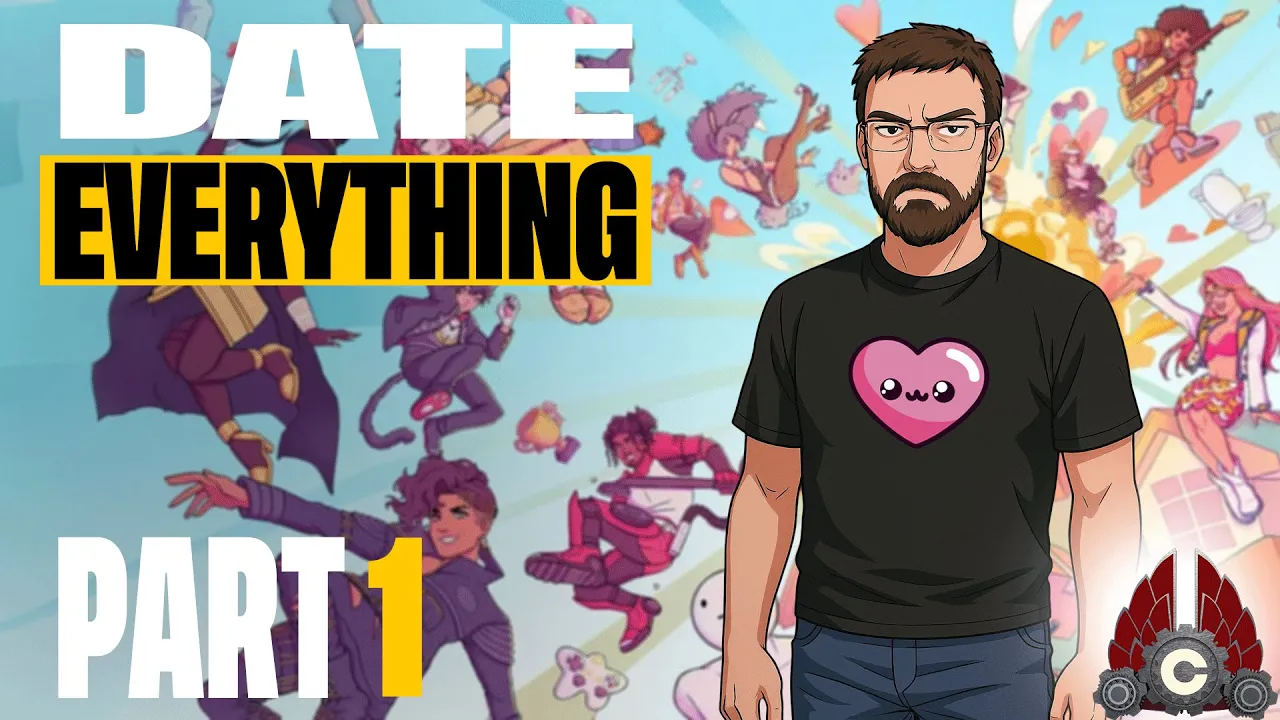 Date Everything! | Cozy Stream | Part 1