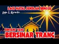 Bintang Yang Bersinar Terang - Lagu Natal Sekolah Minggu Terpopuler