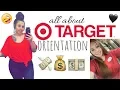 MY TARGET ORIENTATION EXPERIENCE