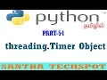 Python Multi Threading Tutorial in Tamil Timer Thread Object in Python thread