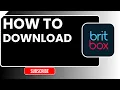 How to Download BritBox App Australia Install Setup Guide 2026