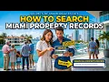 How to search Miami property records