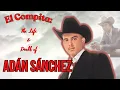 El Compita The Life and Death of Adan Chalino Sanchez True Narcocorridos Ep