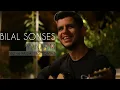 Bilal SONSES - Yanarım
