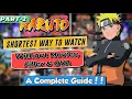 Perfect Guide to Watch Naruto in Order Without Fillers Movie s Best Way to Watch Naruto