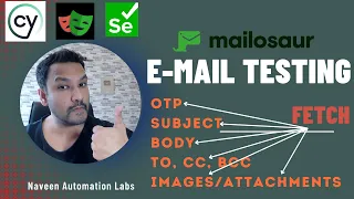Email Testing with Mailosaur API Fetch OTP Email Body To CC BCC Subject Images Attachments