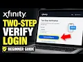 How to authenticate with Xfinity My Account using two-step verification - Beginner Guide