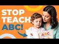 Stop Teaching The Alphabet Do This For Reading Success Instead